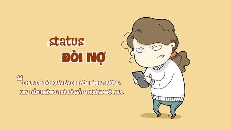 Tổng hợp các bài post facebook STT đòi nợ hay, khéo, hài hước 4 stt doi no hay