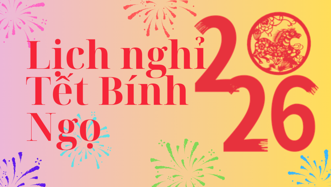 (Chính thức) Lịch nghỉ tết âm 2026 và các ngày lễ trong năm 4 lich nghi tet nguyen dan 2026