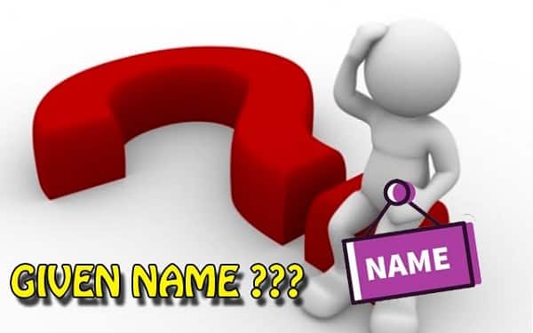 Given name là gì? Cách viết Sur name, Given name đúng chuẩn nhất