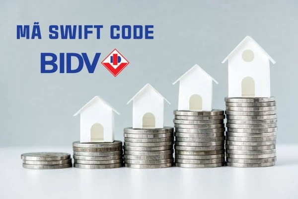 mã swift code ngân hàng Ngân Hàng BIDV là gì