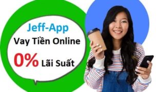 ứng dụng vay tiền online trả góp Jeff app
