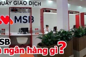 MSB là ngân hàng gì