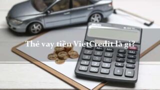 dịch vụ vay tiền nhanh Vietcredit