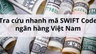 Mã swift code ngân hàng Việt Nam