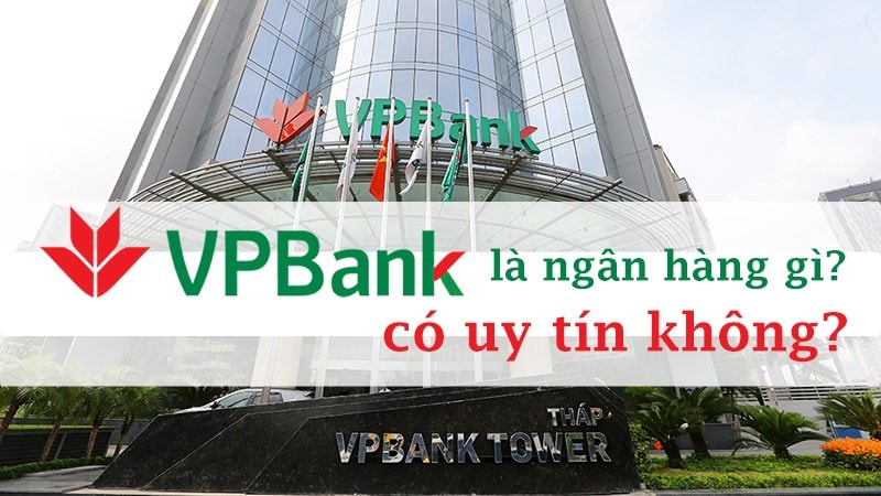 VPBank là ngân hàng gì
