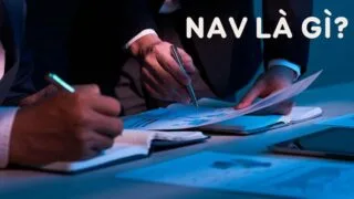 NAV trong chứng khoán là gì?