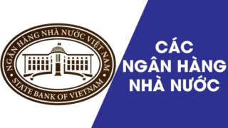 Danh sách các ngân hàng nhà nước Việt nam