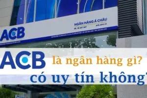Ngân hàng ACB là ngân hàng gì