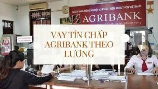 vay tín chấp agribank theo lương