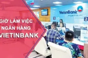 giờ làm việc ngân hàng vietinbank