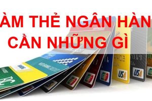 hướng dẫn làm thẻ atm ngân hàng