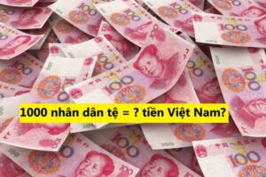 quy đổi tiền nhân dân tệ sang tiền Việt