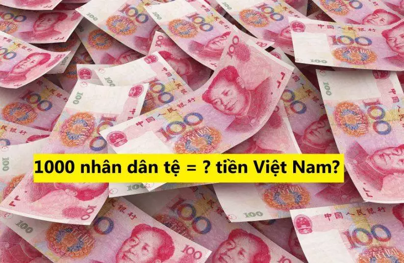 quy đổi tiền nhân dân tệ sang tiền Việt