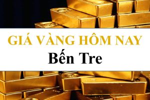 gia vang ben tre hom nay