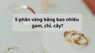 5 phan vang bao nhieu tien