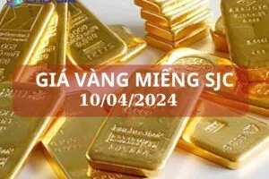 gia vang mieng sjc ngay 10 4 2024