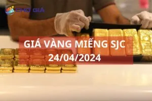 gia vang mieng sjc ngay 24 04 2024