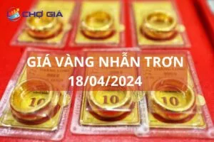 gia vang nhan tron ngay 18 04 2024
