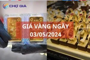 gia vang ngay 03 05 2024