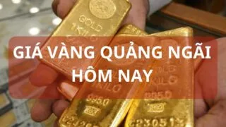gia vang tai quang ngai hom nay