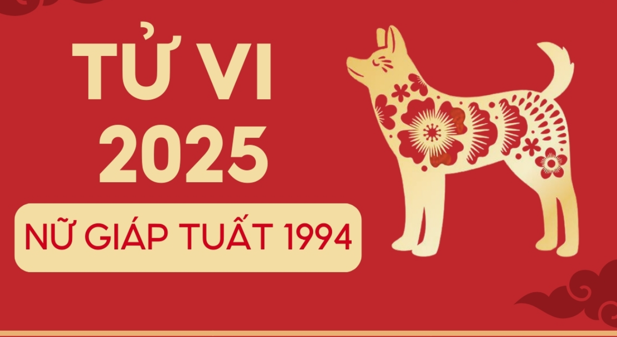 tu vi tuoi giap tuat 1994 nam 2025